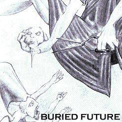 Buried Future : Demo Buried Future : Demo